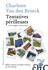 Tentatives périlleuses