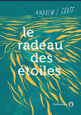 Le radeau des étoiles