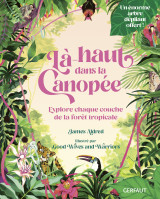 Là-haut dans la canopée