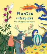 Plantes intrépides