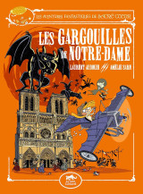 Les aventures fantastiques de sacré-coeur (vol.5) : les gargouilles de notre-dame