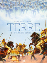 Terre - tome 3 la fin des temps