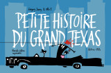 Petite histoire du grand texas