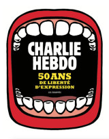 Charlie hebdo, 50 ans de liberté d'expression