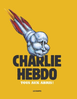 Charlie hebdo - tous aux abris !