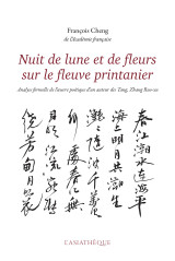 Nuit de lune et de fleurs sur le fleuve printanier