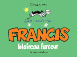 Francis 1 blaireau farceur