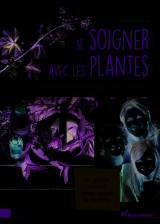 Se soigner avec les plantes