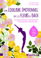 Votre équilibre émotionnel avec les fleurs de bach