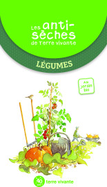 Les antisèches de terre vivante - légumes