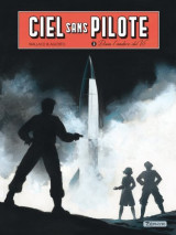 Ciel sans pilote - tome 3 - dans l'ombre du v2 t3/3