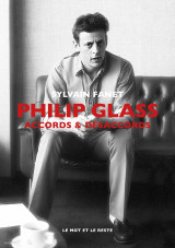 Philip glass - accords & désaccords