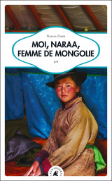 Moi, naraa, femme de mongolie