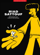 L'album rsf pour la liberté de la presse - riad sattouf