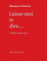 Laisse-moi te dire...- poèmes 1964-1974