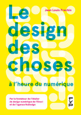 Le design des choses à l'heure du numérique