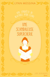 Une enquête de beatrice hyde-clare - tome 2 une scandaleuse supercherie