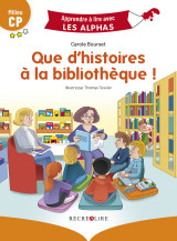 Que d'histoires à la bibliothèque ! milieu cp