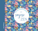 Petites phrases magiques de sagesse zen 