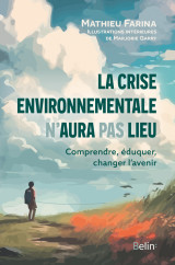 La crise environnementale n'aura pas lieu