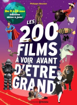 Les 200 films à voir avant d'être grand - de 9 à 12 ans