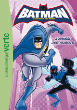 Batman 04 - l'armée des robots