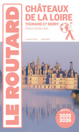 Guide du routard châteaux de la loire 2025/26