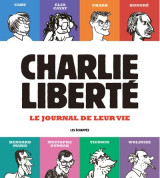 Charlie liberté - le journal de leur vie