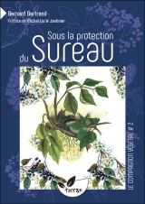 Sous la protection du sureau - vol. 2