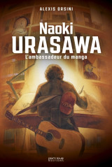 Naoki urasawa : l'ambassadeur du manga