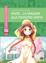 Anne... la maison aux pignons verts