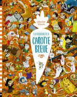 à la recherche de la carotte bleue: l'histoire