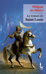 Le roman de saint louis