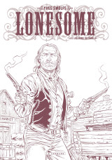 Lonesome - tome 3 - les liens du sang