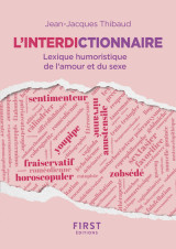 L'interdictionnaire - lexique humoristique de l'amour et du sexe