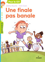 Une finale pas banale