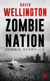 Zombie story, t2 : zombie nation