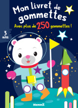 Mon livret de gommettes (ourson espace)