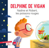 Oli - nadine et robert, les poissons rouges