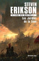 Le livre des martyrs t1 les jardins de la lune