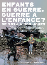 Enfants en guerre, guerre à l'enfance ? - de 1914 à nos jours