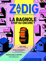 Zadig n21 - la bagnole, stop ou encore ?