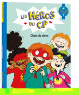 Les héros du cp - niveau 1 - chute de dents