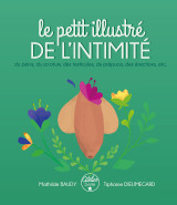 Le petit illustré de l'intimité du pénis, des testicules, du scrotum, du prépuce, des érections, etc.