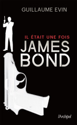 Il etait une fois james bond