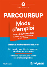 Parcoursup - mode d'emploi