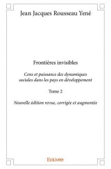 Frontières invisiblescens et puissance des dynamiques sociales dans les pays en développement