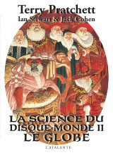 La science du disque-monde - t02 - le globe