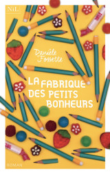 La fabrique des petits bonheurs