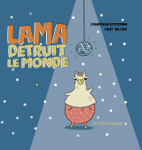 Lama detruit le monde